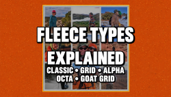Fleece Types Explained: Classic, Grid, Alpha, Octa, Microgrid, & Goat Grid